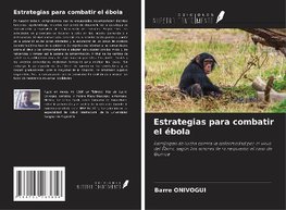 Estrategias para combatir el ébola