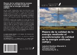 Mejora de la calidad de la energía mediante el acondicionador de calidad de la energía unificada (UPQC)