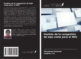 Gestión de la congestión de bajo coste para el NOC