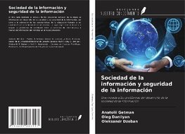 Sociedad de la información y seguridad de la información