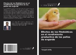 Efectos de los fitobióticos en el rendimiento productivo de los pollos de engorde