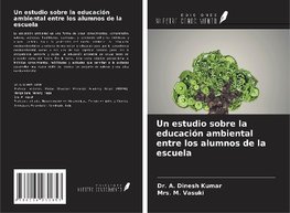 Un estudio sobre la educación ambiental entre los alumnos de la escuela