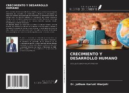 CRECIMIENTO Y DESARROLLO HUMANO