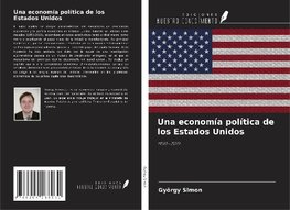 Una economía política de los Estados Unidos