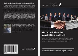Guía práctica de marketing político