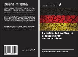 La crítica de Leo Strauss al historicismo contemporáneo