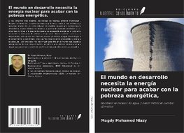 El mundo en desarrollo necesita la energía nuclear para acabar con la pobreza energética,