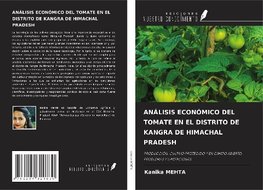 ANÁLISIS ECONÓMICO DEL TOMATE EN EL DISTRITO DE KANGRA DE HIMACHAL PRADESH