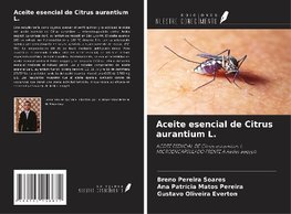 Aceite esencial de Citrus aurantium L.