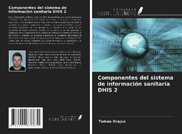 Componentes del sistema de información sanitaria DHIS 2