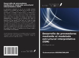 Desarrollo de proveedores mediante el modelado estructural interpretativo (ISM)