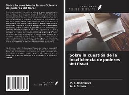 Sobre la cuestión de la insuficiencia de poderes del fiscal