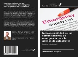 Interoperabilidad de las comunicaciones de emergencia para la gestión de catástrofes