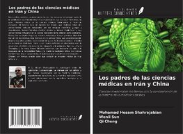 Los padres de las ciencias médicas en Irán y China