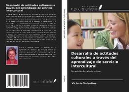 Desarrollo de actitudes culturales a través del aprendizaje de servicio intercultural