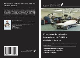 Principios de cuidados intensivos, UCC, UCI y diálisis (Libro 1)