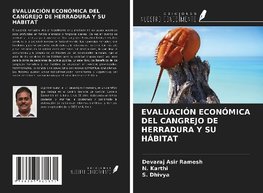 EVALUACIÓN ECONÓMICA DEL CANGREJO DE HERRADURA Y SU HÁBITAT