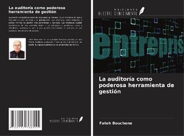 La auditoría como poderosa herramienta de gestión