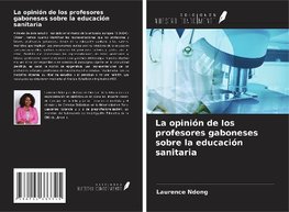 La opinión de los profesores gaboneses sobre la educación sanitaria