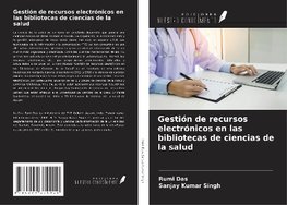 Gestión de recursos electrónicos en las bibliotecas de ciencias de la salud