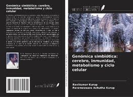 Genómica simbiótica: cerebro, inmunidad, metabolismo y ciclo celular