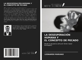 LA DESESPERACIÓN HUMANA Y EL CONCEPTO DE PECADO