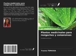 Plantas medicinales para malgaches y comorenses