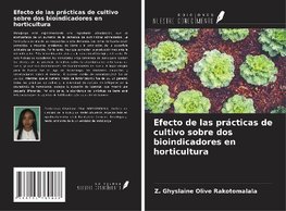 Efecto de las prácticas de cultivo sobre dos bioindicadores en horticultura