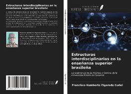 Estructuras interdisciplinarias en la enseñanza superior brasileña