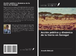 Acción pública y dinámica de la tierra en Senegal