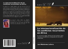 La internacionalización de los conflictos recurrentes en África