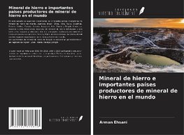 Mineral de hierro e importantes países productores de mineral de hierro en el mundo