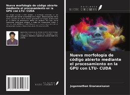 Nueva morfología de código abierto mediante el procesamiento en la GPU con LTU- CUDA