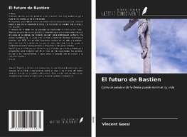 El futuro de Bastien