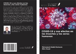 COVID-19 y sus efectos en los insectos y los seres humanos