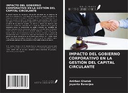 IMPACTO DEL GOBIERNO CORPORATIVO EN LA GESTIÓN DEL CAPITAL CIRCULANTE