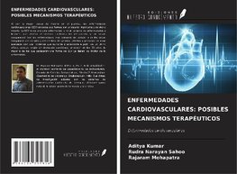 ENFERMEDADES CARDIOVASCULARES: POSIBLES MECANISMOS TERAPÉUTICOS