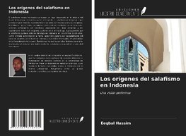 Los orígenes del salafismo en Indonesia