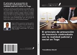 El principio de presunción de inocencia contrastado con la realidad judicial y social en Togo