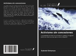 Activismo sin concesiones