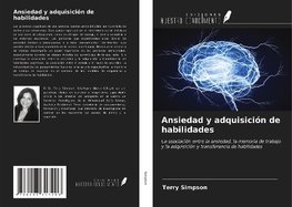 Ansiedad y adquisición de habilidades