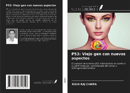 P53: Viejo gen con nuevos aspectos