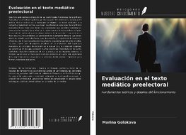 Evaluación en el texto mediático preelectoral