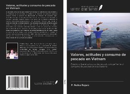 Valores, actitudes y consumo de pescado en Vietnam