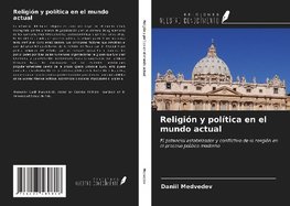 Religión y política en el mundo actual