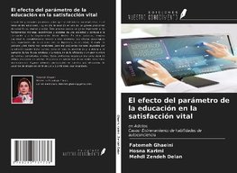 El efecto del parámetro de la educación en la satisfacción vital