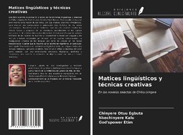 Matices lingüísticos y técnicas creativas