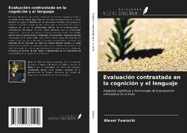 Evaluación contrastada en la cognición y el lenguaje