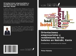 Orientaciones empresariales y rendimiento de los hoteles en Nairobi, Kenia