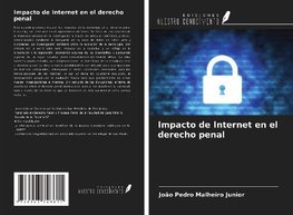 Impacto de Internet en el derecho penal